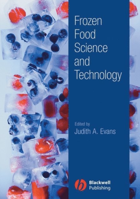 Judith A. Evans - Frozen Food Science and Technology, E-bok