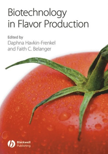 Faith C. Belanger, Daphna Havkin-Frenkel - Biotechnology in Flavor Production, E-bok