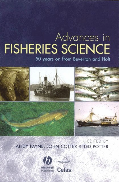 Ted Potter, John Cotter, Andrew I. L. Payne - Advances in Fisheries Science, E-bok
