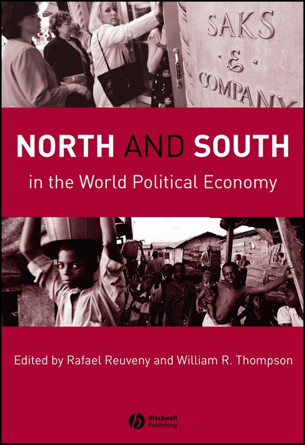 Rafael Reuveny, William R. Thompson - North and South in the World Political Economy oBook. Tillgänglighet: Tillfälligt slut
