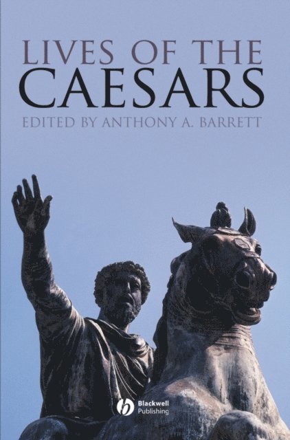 Anthony A. Barrett - Lives of the Caesars, E-bok