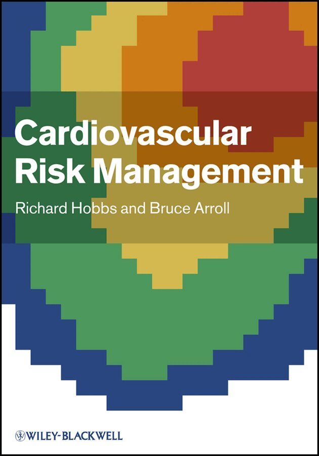 Richard Hobbs, Bruce Arroll - Cardiovascular Risk Management. Tillgänglighet: Tillfälligt slut