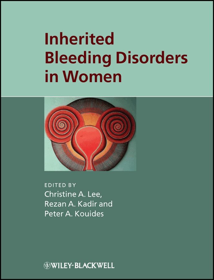 Christine A. Lee, Rezan A. Kadir, Peter Kouides - Inherited Bleeding Disorders in Women. Tillgänglighet: Tillfälligt slut