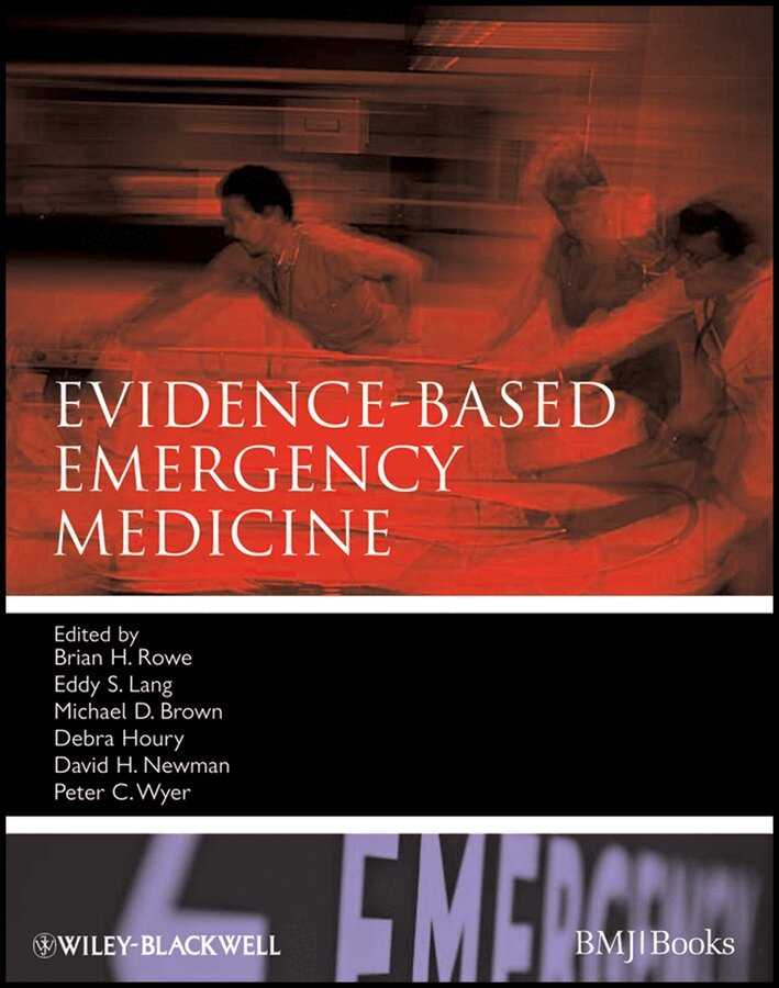 Brian Rowe, Eddy S. Lang, Michael D. Brown, Debra Houry, David H. Newman, Peter C. Wyer - Evidence–based Emergency Medicine. Tillgänglighet: Tillfälligt slut