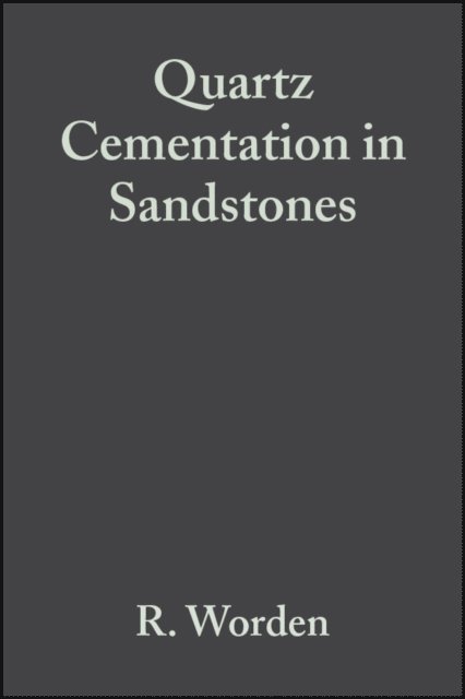 Sadoon Morad, R. Worden - Quartz Cementation in Sandstones, E-bok