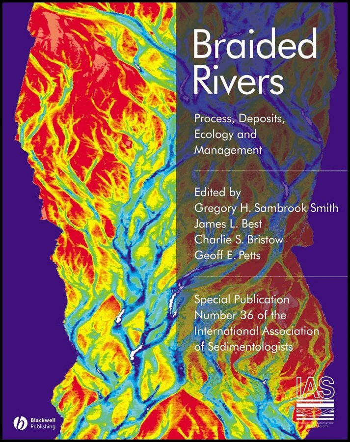 Gregory H. Sambrook Smith, James L. Best, Charlie S. Bristow, Geoffrey E. Petts - Braided Rivers – Process, Deposits, Ecology, Management. Tillgänglighet: Tillfälligt slut