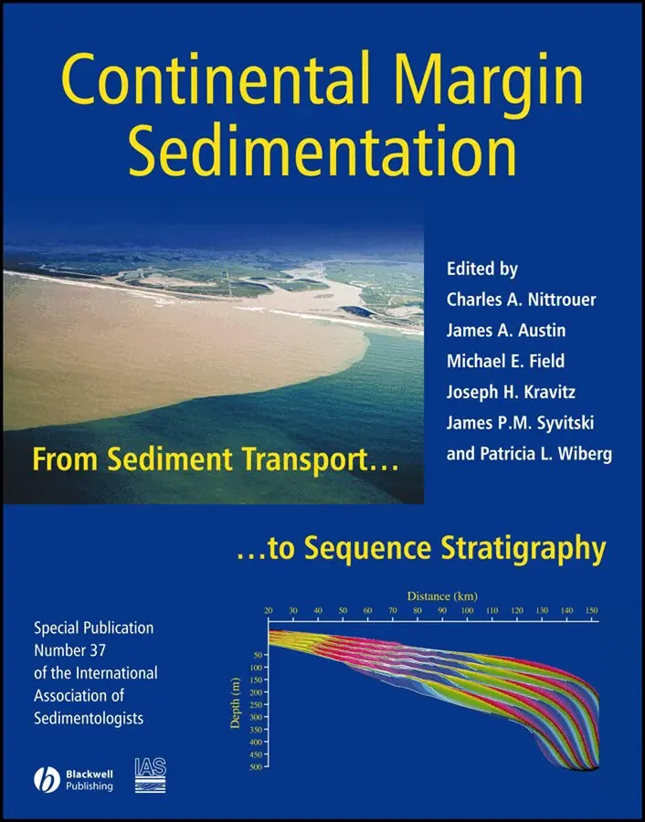 Charles A. Nittrouer, James A. Austin, Michael E. Field, Joseph H. Kravitz, James P. M. Syvitski, Patricia L. Wiberg - Continental Margin Sedimentation – From Sediment Transport to Sequence Stratigraphy. Tillgänglighet: Tillfälligt slut