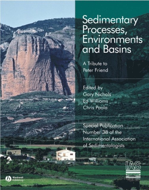 Chris Paola, Edward Williams, Gary Nichols - Sedimentary Processes, Environments and Basins, E-bok