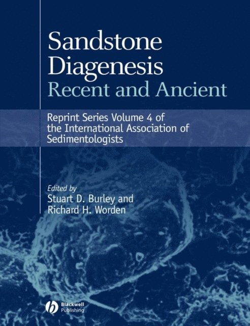 Richard Worden, Stuart Burley - Sandstone Diagenesis, E-bok