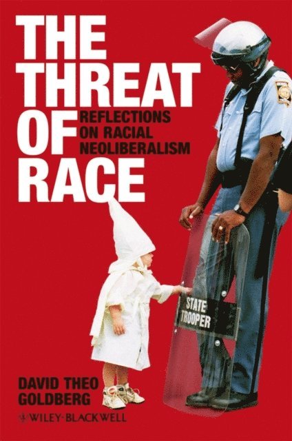 David Theo Goldberg - Threat of Race, E-bok