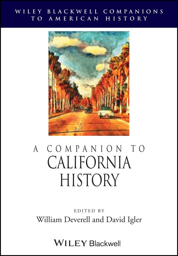 William Deverell, David Igler - Companion to California History. Tillgänglighet: Tillfälligt slut