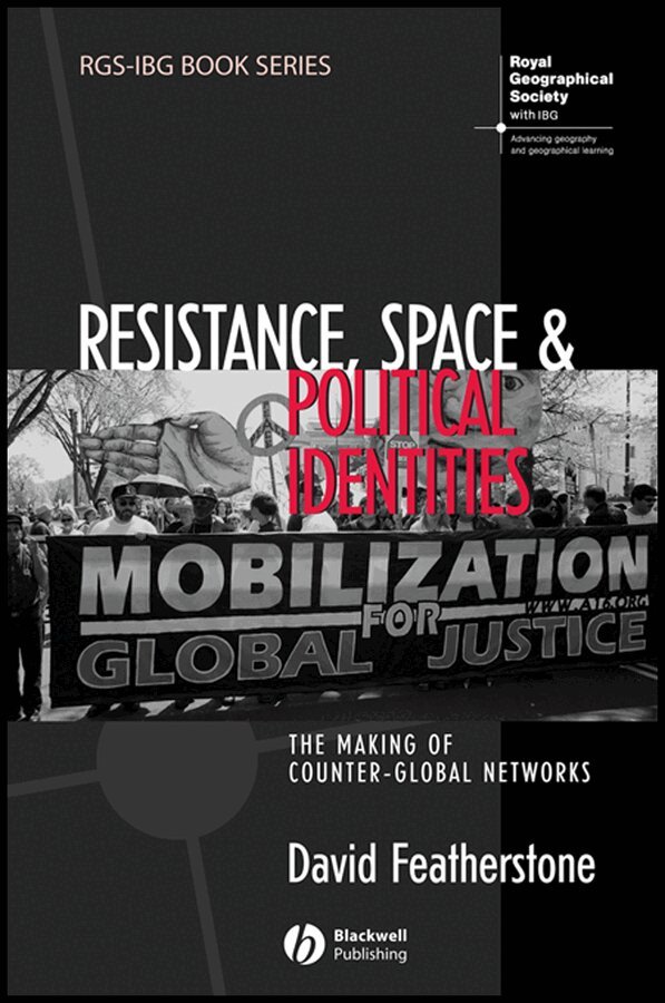David Featherstone - Resistance Space and Political Identities. Tillgänglighet: Tillfälligt slut