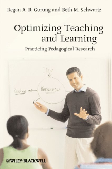 Beth M. Schwartz, Regan A. R. Gurung - Optimizing Teaching and Learning, E-bok