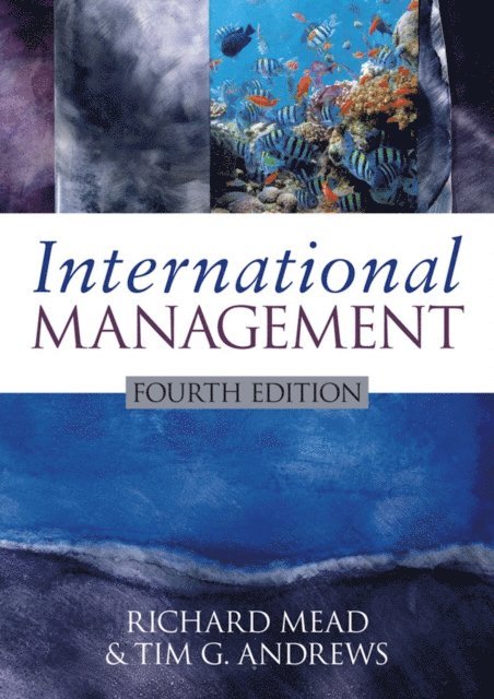 Tim G. Andrews, Richard Mead - International Management, E-bok