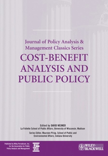 David Weimer - Cost-Benefit Analysis and Public Policy, E-bok