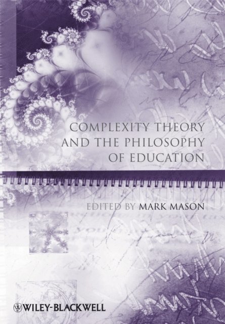 Mark Mason - Complexity Theory and the Philosophy of Education, E-bok