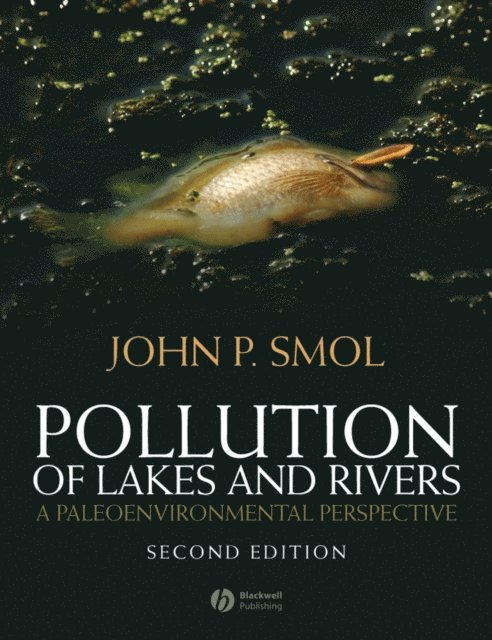 John P. Smol - Pollution of Lakes and Rivers, E-bok