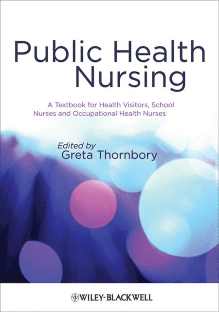 Greta Thornbory - Public Health Nursing, E-bok