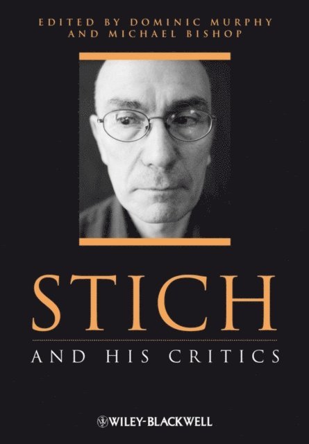 Michael Bishop, Dominic Murphy - Stich and His Critics, E-bok