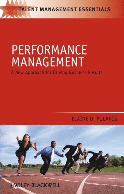 Elaine D. Pulakos - Performance Management, E-bok