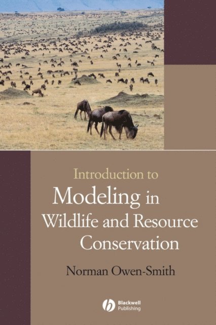 Norman Owen-Smith - Introduction to Modeling in Wildlife and Resource Conservation, E-bok. Tillgänglighet: Lägg i varukorg