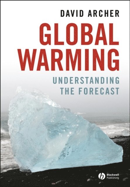 David Archer - Global Warming, E-bok