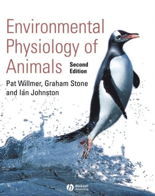 Ian Johnston, Graham Stone, Pat Willmer - Environmental Physiology of Animals, E-bok