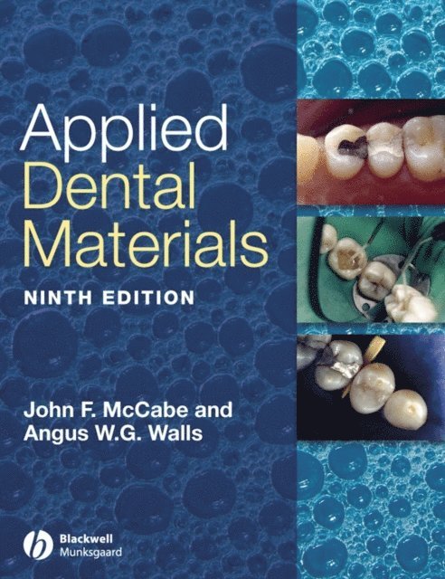 Angus W. G. Walls, John F. McCabe - Applied Dental Materials, E-bok