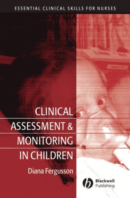 Diana Fergusson - Clinical Assessment and Monitoring in Children, E-bok