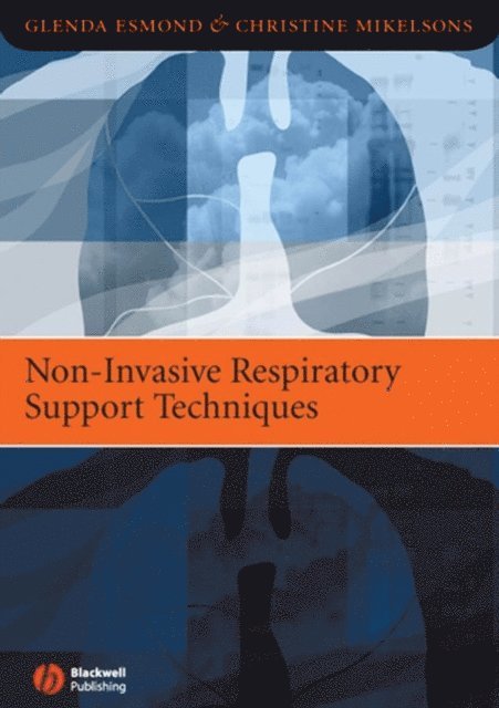 Christine Mikelsons, Glenda Esmond - Non-Invasive Respiratory Support Techniques, E-bok