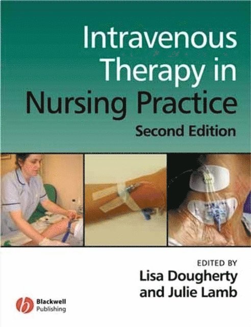Julie Lamb, Lisa Dougherty - Intravenous Therapy in Nursing Practice, E-bok