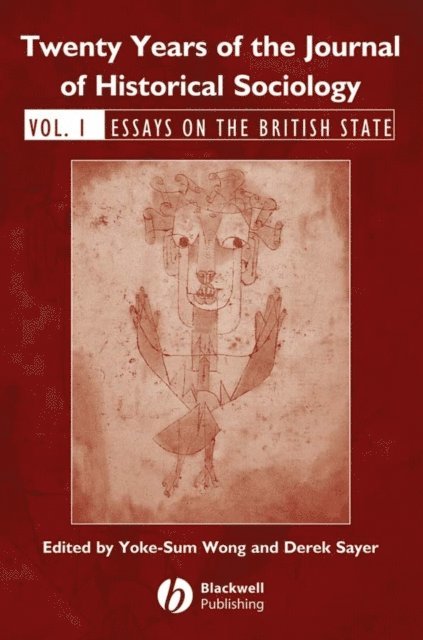 Derek Sayer, Yoke-Sum Wong - Twenty Years of the Journal of Historical Sociology, E-bok