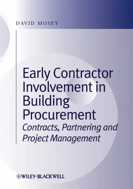David Mosey - Early Contractor Involvement in Building Procurement, E-bok. Tillgänglighet: Lägg i varukorg