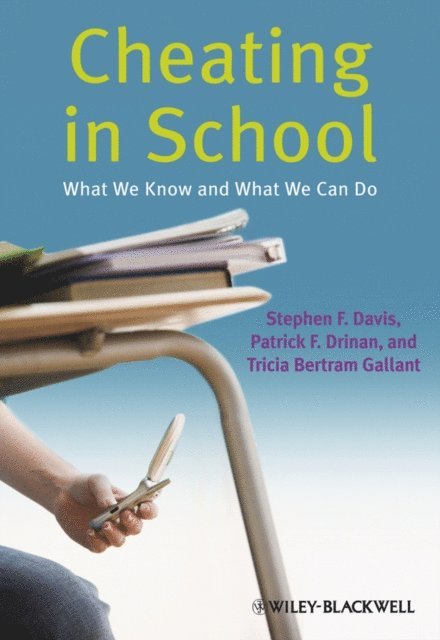 Tricia Bertram Gallant, Patrick F. Drinan, Stephen F. Davis - Cheating in School, E-bok