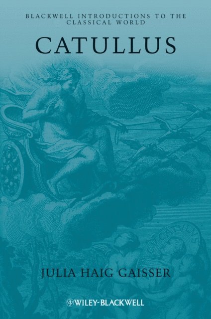 Julia Haig Gaisser - Catullus, E-bok