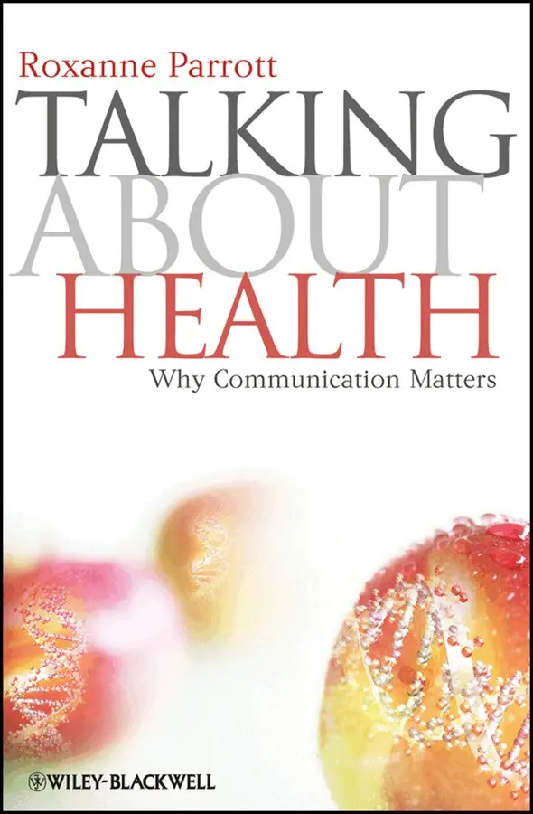 Roxanne Parrott - Talking about Health – Why Communication Matters oBook. Tillgänglighet: Tillfälligt slut