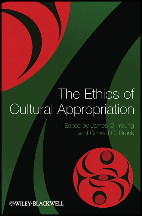 James O. Young, Conrad G. Brunk - Ethics of Cultural Appropriation. Tillgänglighet: Tillfälligt slut
