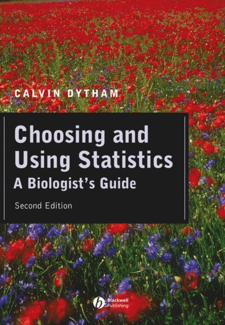 Calvin Dytham - Choosing and Using Statistics, E-bok