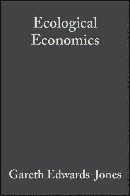 Salman S. Hussain, Ben Davies, Gareth Edwards-Jones - Ecological Economics, E-bok