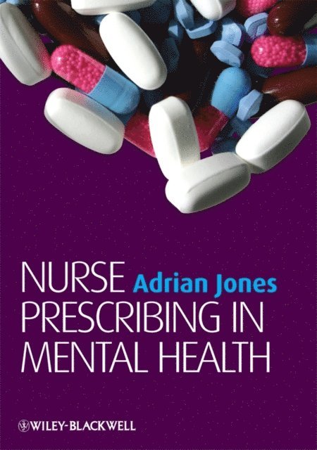 Adrian Jones - Nurse Prescribing in Mental Health, E-bok