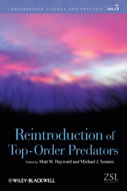 Michael Somers, Matt W. Hayward - Reintroduction of Top-Order Predators, E-bok