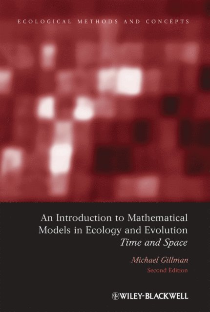 Mike Gillman - Introduction to Mathematical Models in Ecology and Evolution, E-bok