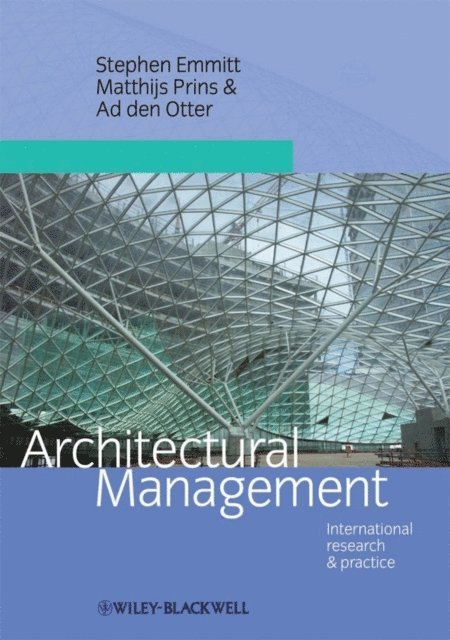 Ad den Otter, Matthijs Prins, Stephen Emmitt - Architectural Management, E-bok