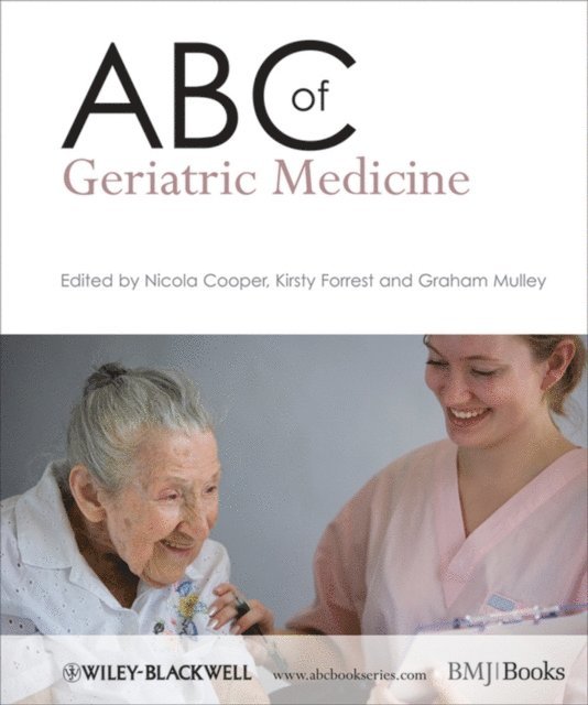 Graham Mulley, Kirsty Forrest, Nicola Cooper - ABC of Geriatric Medicine, E-bok