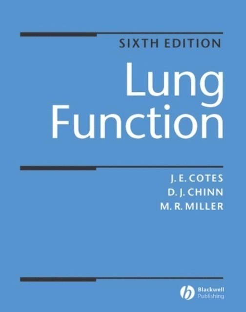 Martin R. Miller, David J. Chinn, John E. Cotes - Lung Function, E-bok