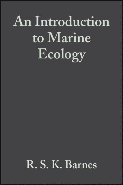R. N. Hughes, R. S. K. Barnes - Introduction to Marine Ecology, E-bok