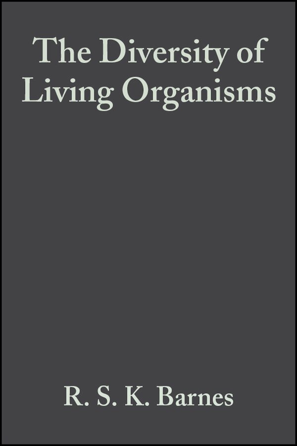 R. S. K. Barnes - Diversity of Living Organisms. Tillgänglighet: Tillfälligt slut
