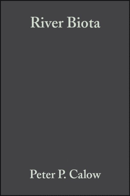 Peter P. Calow - River Biota, E-bok