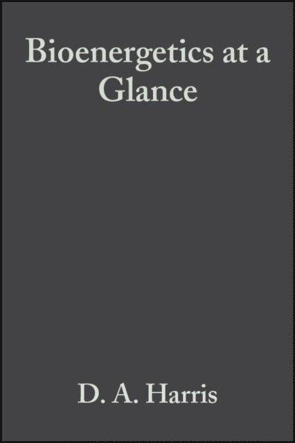 D. A. Harris - Bioenergetics at a Glance, E-bok
