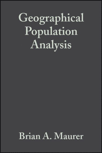 Brian A. Maurer - Geographical Population Analysis, E-bok